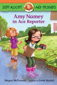 Judy Moody and Friends: Amy Namey in Ace Reporter (Judy Moody and Friends)
