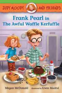 Judy Moody and Friends: Frank Pearl in the Awful Waffle Kerfuffle (Judy Moody and Friends)