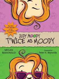 Judy Moody: Twice as Moody (Judy Moody)