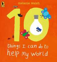 メラニー・ウォルシュ作『ちきゅうのためにできる10のこと』（原書）<br>10 Things I Can Do to Help My World