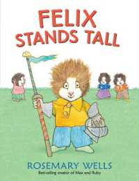 Felix Stands Tall (Felix and Fiona)