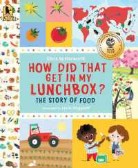 How Did That Get in My Lunchbox? : The Story of Food (Exploring the Everyday)