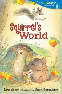 Squirrel's World : Candlewick Sparks (Candlewick Sparks)