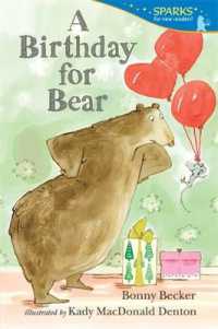 『おたんじょうび、おことわり？』（原書）<br>A Birthday for Bear : Candlewick Sparks (Candlewick Sparks)