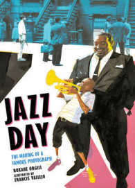 Jazz Day : The Making of a Famous Photograph