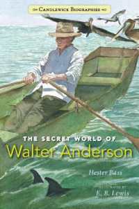 The Secret World of Walter Anderson : Candlewick Biographies (Candlewick Biographies)
