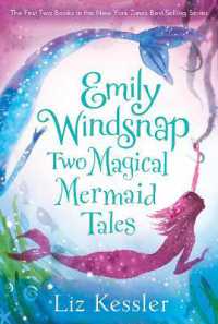 Emily Windsnap: Two Magical Mermaid Tales (Emily Windsnap)