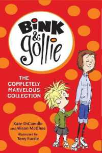 Bink and Gollie: The Completely Marvelous Collection : (A 3-Book Collection Box Set of Illustrated Early Reader Adventures about Friendship - Perfect for Kids Ages 6-9 in Grades 1-4) (Bink and Gollie)