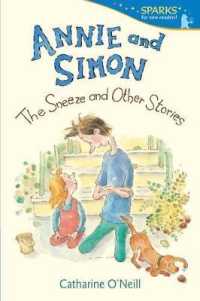 Annie and Simon : The Sneeze and Other Stories (Candlewick Sparks) （Reprint）