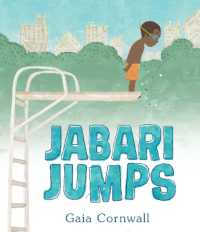 Jabari Jumps : (A Motivational Story of Courage, Overcoming Fear, and Building Confidence - for Kids Ages 4-8)