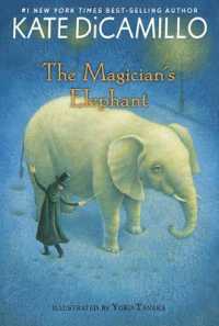 ケイト・ディカミロ著『ピ－タ－と象と魔術師』（原書）<br>The Magician's Elephant