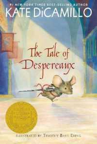 ケイト・ディカミロ著『ねずみの騎士デスペローの物語』（原書）<br>The Tale of Despereaux : Being the Story of a Mouse, a Princess, Some Soup, and a Spool of Thread