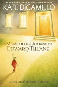 ケイト・ディカミロ作『愛をみつけたうさぎ　エドワ－ド・テュレインの奇跡の旅』（原書）<br>The Miraculous Journey of Edward Tulane