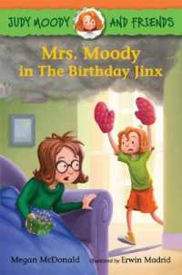 Judy Moody and Friends: Mrs. Moody in the Birthday Jinx (Judy Moody and Friends)