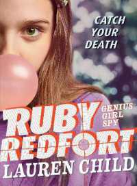 Ruby Redfort Catch Your Death (Ruby Redfort)
