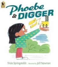 Phoebe and Digger （Reprint）