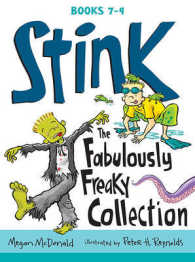Stink: the Fabulously Freaky Collection : Books 7-9 (Stink)