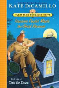 Francine Poulet Meets the Ghost Raccoon : Tales from Deckawoo Drive, Volume Two (Tales from Deckawoo Drive)