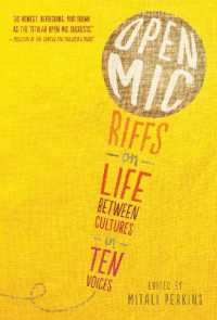 Open Mic : Riffs on Life between Cultures in Ten Voices