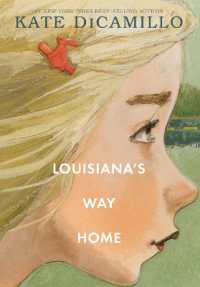 Louisiana's Way Home : (A Heartfelt Coming-of-Age Middle-Grade Novel of Friendship, Self-Discovery, and Finding Your Place in the World - Set in 1970s Georgia - for Kids Ages 10-14)