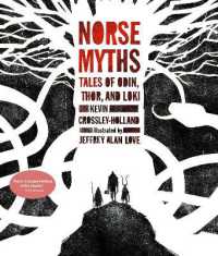 Norse Myths : Tales of Odin, Thor and Loki