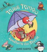 Miss Mingo Weathers the Storm (Miss Mingo)