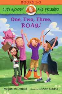 Judy Moody and Friends: One, Two, Three, ROAR!: 3 Books in 1 : Books 1-3 (Judy Moody and Friends)