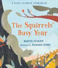 The Squirrels' Busy Year: a First Science Storybook (Science Storybooks)