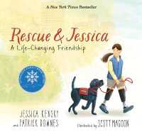 Rescue and Jessica : A Life-Changing Friendship