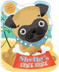 Shelby's Snack Shack （Board Book）