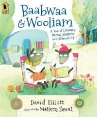 Baabwaa and Wooliam : A Tale of Literacy, Dental Hygiene, and Friendship