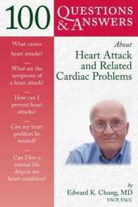 100 Questions & Answers about Heart Attack and Related Cardiac Problems