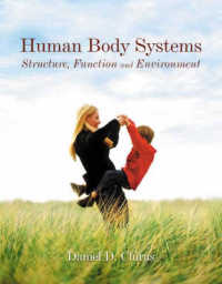 Human Body Systems : Structure, Function and Environment