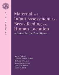 Maternal and Infant Assessment for Breastfeeding and Human Lactation: a Guide for the Practitioner （2ND）