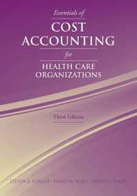 Essentials of Cost Accounting for Health Care Organizations （3RD）