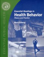 Essential Readings in Health Behavior : Theory and Practice （1ST）
