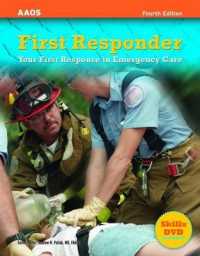 First Responder : Your First Response in Emergency Care （4TH）