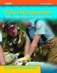 First Responder : Your First Response in Emergency Care （4 WKB STU）