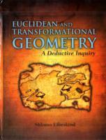 Euclidean and Transformational Geometry : A Deductive Inquiry （1ST）