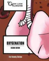 Quick Look Nursing: Oxygenation （2ND）