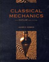 Classical Mechanics with MATLAB Applications （1ST）