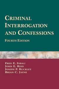 Criminal Interrogation and Confessions （4TH）