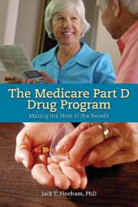 The Medicare Part D Drug Program: Making the Most of the Benefit : Making the Most of the Benefit
