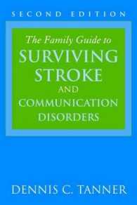 The Family Guide to Surviving Stroke and Communication Disorders （2ND）