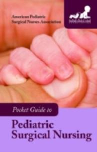 Pocket Guide to Pediatric Surgical Nursing （1 SPI）
