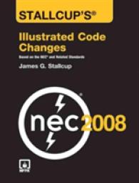 Stallcup's Illustrated Code Changes, 2008 : Based on the NEC and Related Standards （1ST）