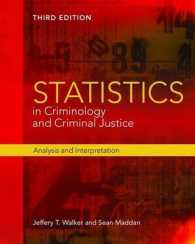 Statistics in Criminology and Criminal Justice : Analysis and Interpretation （3TH）