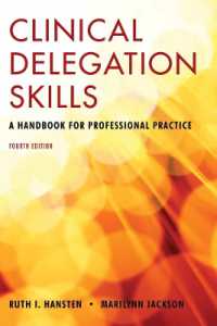 Clinical Delegation Skills: A Handbook for Professional Practice （4TH）