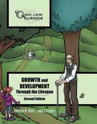 Quick Look Nursing: Growth and Development through the Lifespan : Growth and Development through the Lifespan