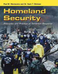 Homeland Security: Principles and Practice of Terrorism Response : Principles and Practice of Terrorism Response